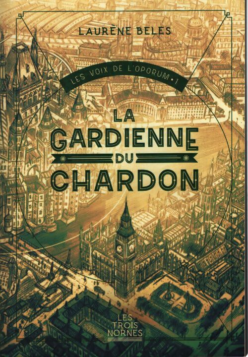 La gardienne du chardon : Les voix de l'oporum - Laurène Beles - Livre