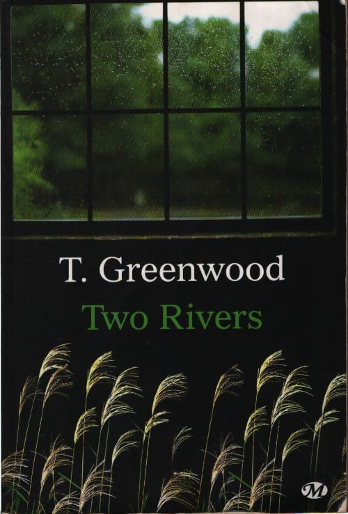 Two rivers - T. Greenwood - Livre