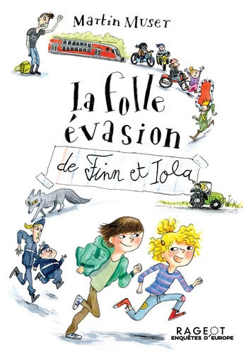 La folle évasion de Finn et Iola - Martin Muser - Livre