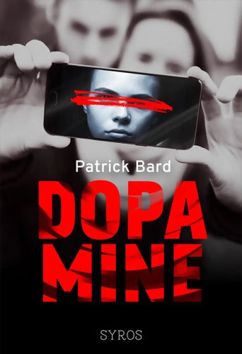 Dopamine - Patrick Bard - Livre
