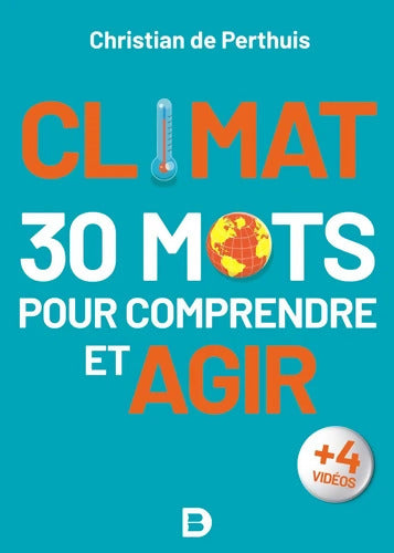 Climat : 30 mots pour comprendre et agir - Christian De Perthuis - Livre