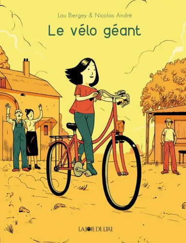 Le vélo géant - Lau Bergey - Livre