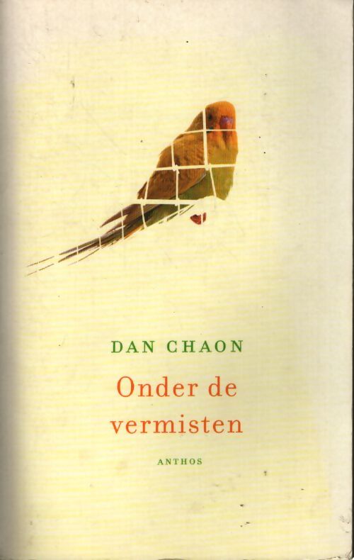 Onder de vermisten - Dan Chaon - Livre