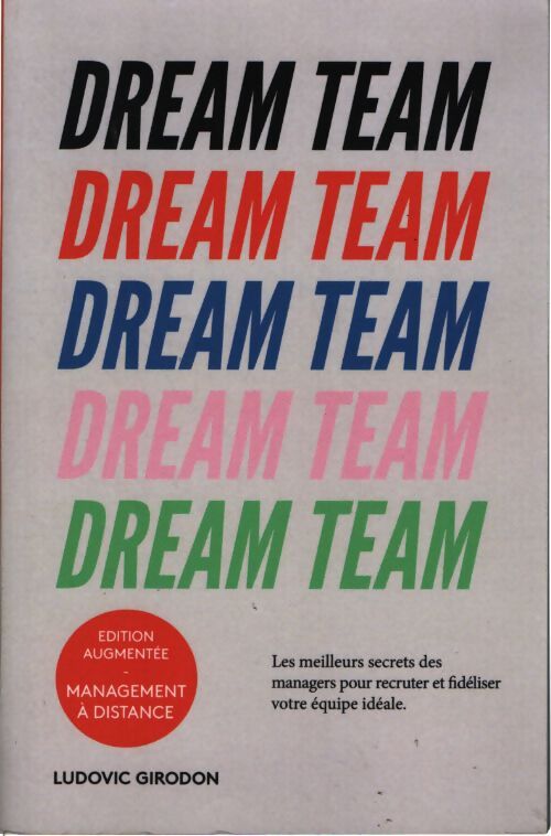 Dream team - Ludovic Girodon - Livre