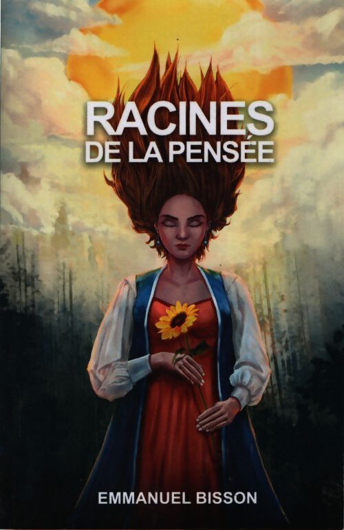 Racines de la pensée - Emmanuel Bisson - Livre