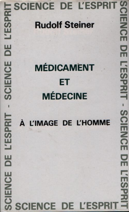 Médicament et médecine à l'image de l'homme - Rudolf Steiner - Livre