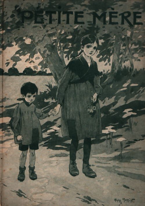 Petite mère - E De Pressensé - Livre