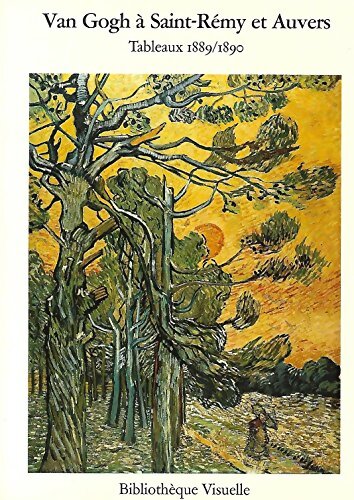 Van gogh à Saint-Rémy et Auvers - Collectif - Livre
