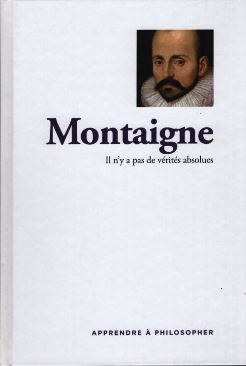 Montaigne - Collectif - Livre