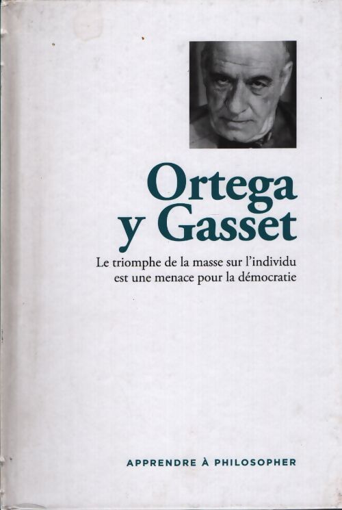 Ortega y Gasset  - Collectif - Livre