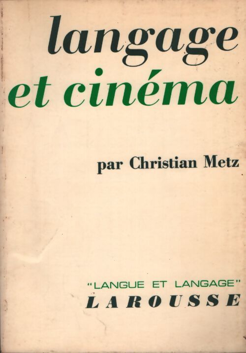 Langage et cinéma - Christian Metz - Livre