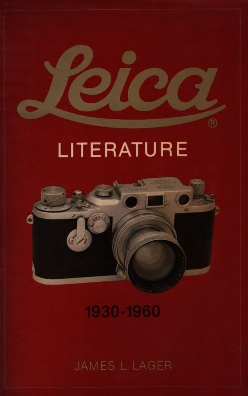 Leica literature 1930-1960 - Peter Jones - Livre