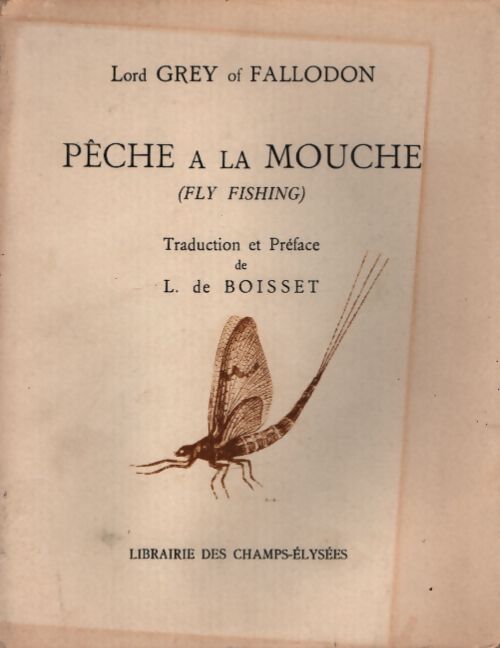 Pêche à la mouche - Lord Grey Of Fallodon - Livre