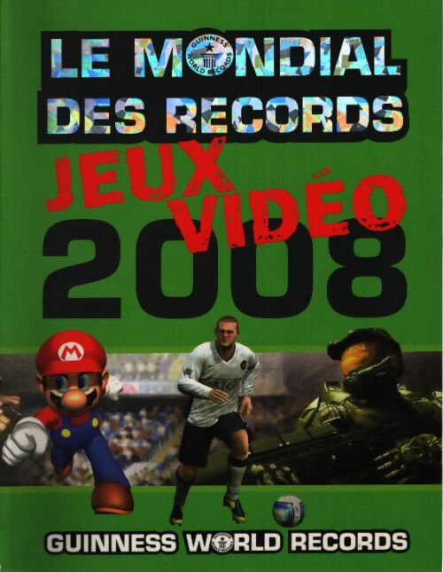 Le mondial des records : Jeux vidéo - Craig Glenday - Livre