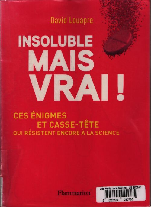 Insoluble mais vrai ! - David Louapre - Livre