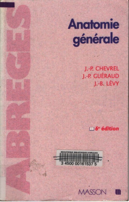 Anatomie générale - Jean-Bernard Levy - Livre