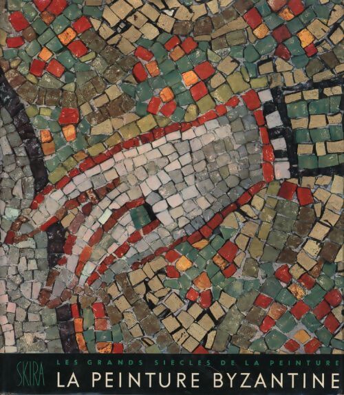 La peinture byzantine - Collectif - Livre