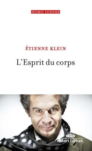L'Esprit du corps - Etienne Klein - Livre