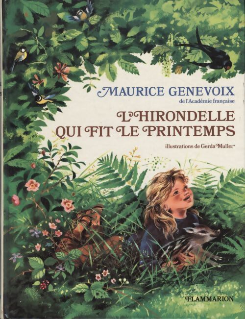 L'hirondelle qui fit le printemps - Maurice Genevoix - Livre