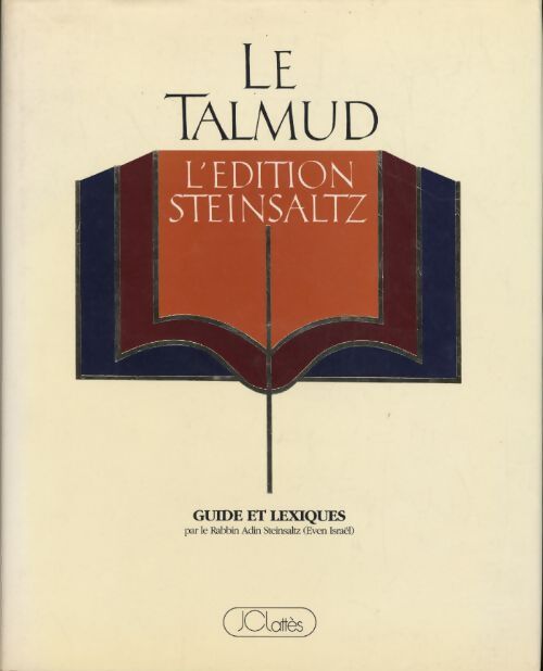 Le Talmud. Guide et lexiques - Adin Steinsaltz - Livre