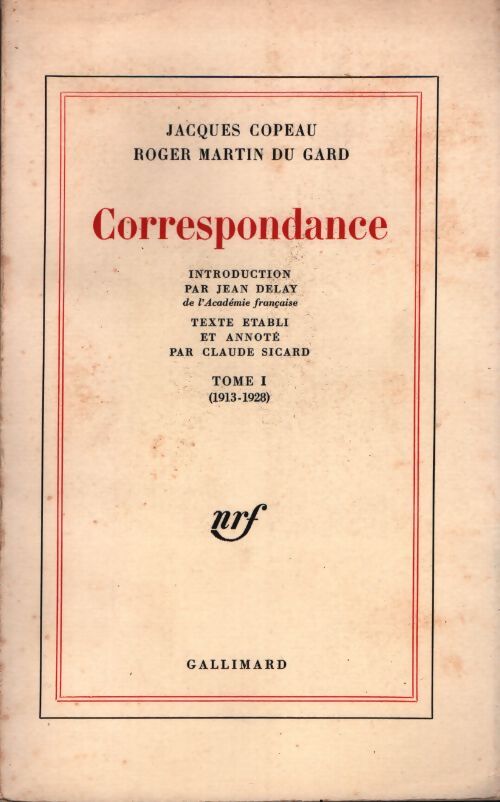 Correrspondance Tome I - Jacques Copeau - Livre