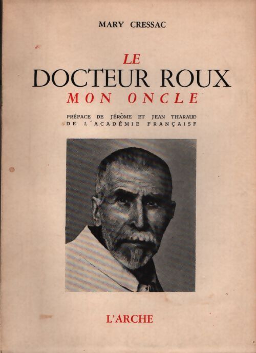Le docteur Roux, mon oncle - Mary Cressac - Livre