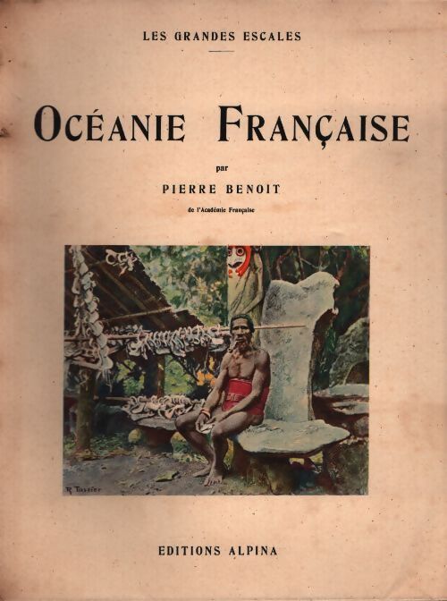 Océanie française - Pierre Benoit - Livre