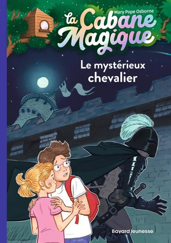 La cabane magique Tome II : Le mystérieux chevalier - Mary Pope Osborne - Livre