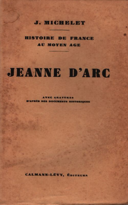 Jeanne d'Arc - Jules Michelet - Livre