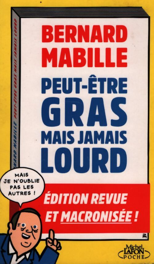 Peut-être gras mais jamais lourd - Bernard Mabille - Livre