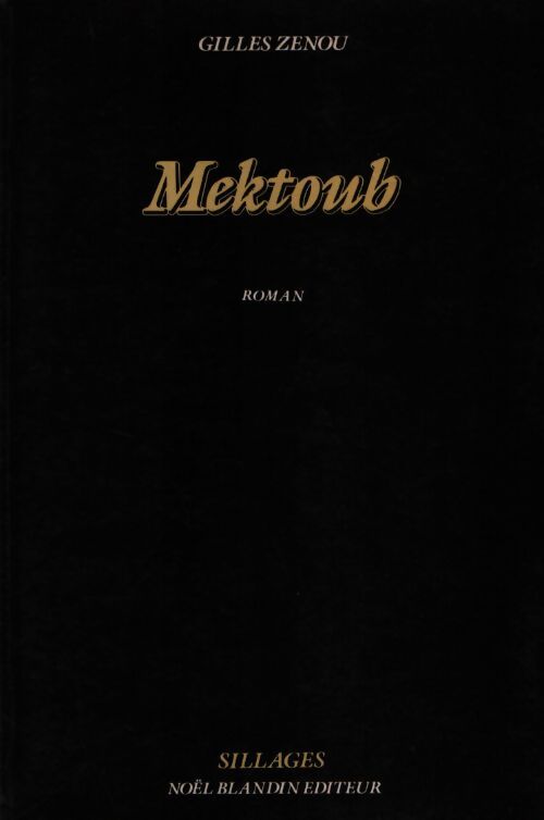 Mektoub - Gilles Zenou - Livre