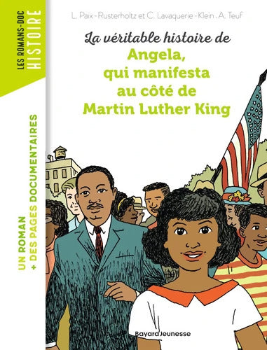 La véritable histoire d'Angela qui manifesta au côté de Martin Luther King - Christiane Lavaquerie Klein - Livre