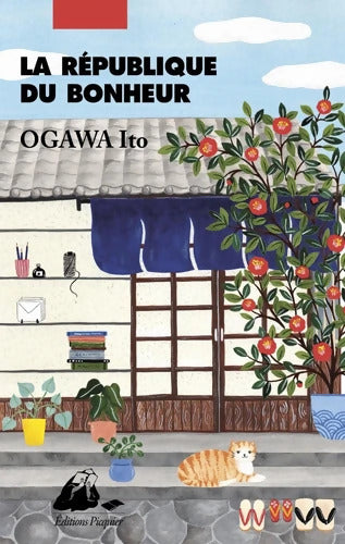 La République du bonheur - Ito Ogawa - Livre