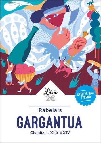 Gargantua chapitres XI-XXIV ? Bac de français 2025 ? Parcours : Rire et savoir la bonne éducation - François Rabelais - Livre