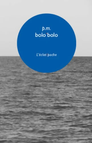 Bolo 'bolo - P. M. - Livre