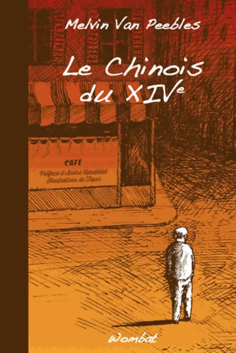 Le chinois du XIVe - Melvin Van Peebles - Livre