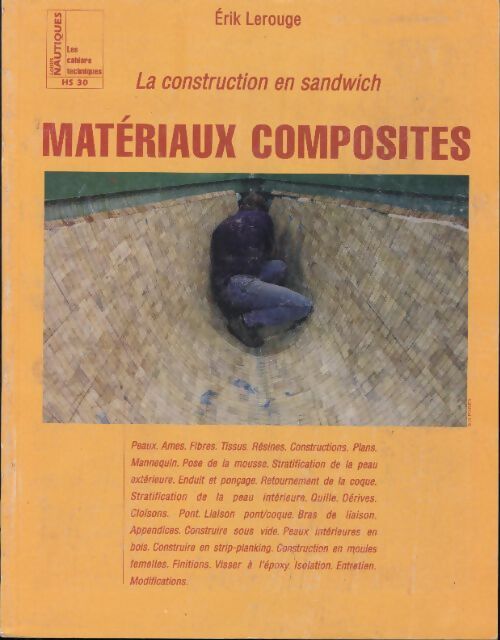 La construction en sandwich : Matériaux composites - Erik Lerouge - Livre