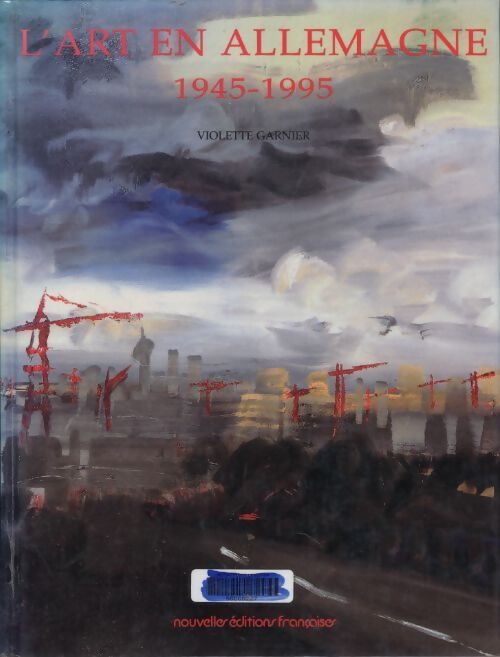 L'art en Allemagne 1945-1995 - Violette Garnier - Livre