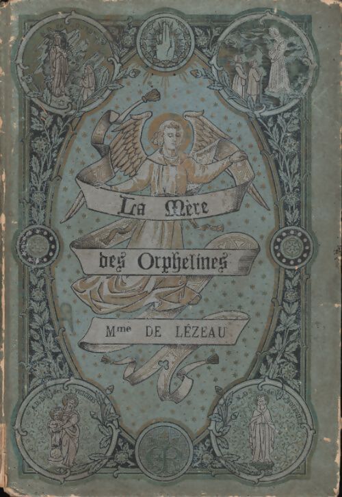 La mère des orphelines - Mme De Lézeau - Livre