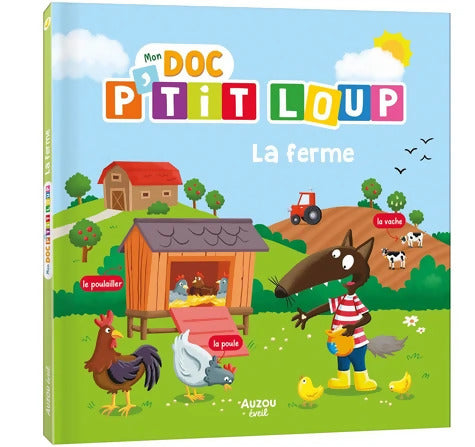 Mon doc p'tit loup - mon doc p'tit loup - la ferme - Orianne Lallemand - Livre