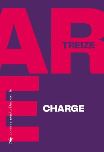 Charge : J'ouvre le huis clos psychiatrique - TREIZE - Livre