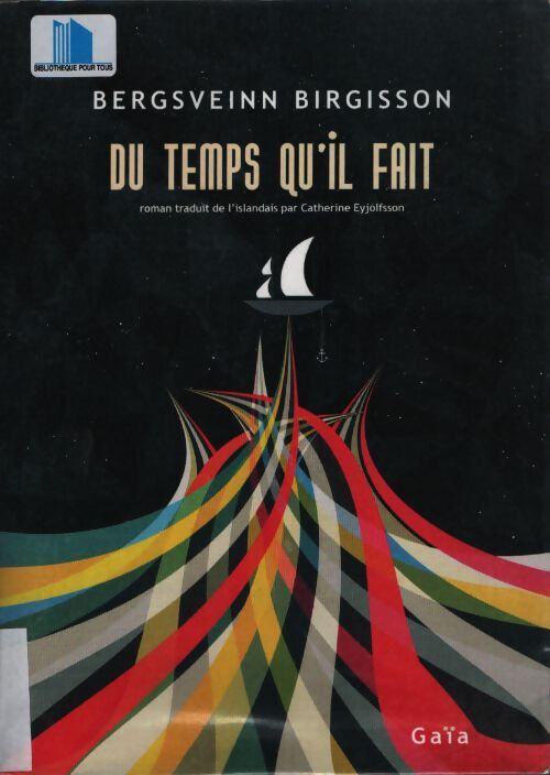 Du temps qu'il fait - Bergsveinn Birgisson - Livre