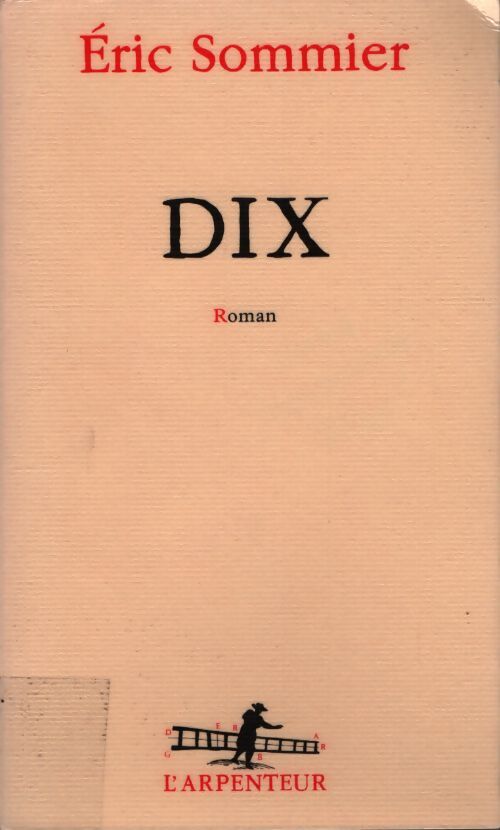 Dix - Éric Sommier - Livre
