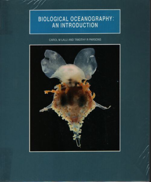 Biological oceanography : An introduction - Carol M. Lalli - Livre