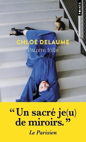 Pauvre folle - Chloé Delaume - Livre
