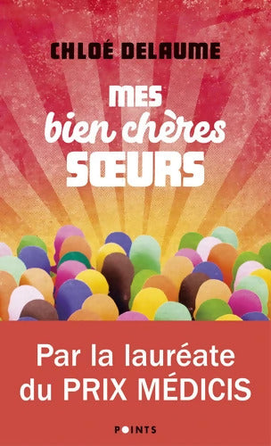 Mes bien chères soeurs - Chloé Delaume - Livre