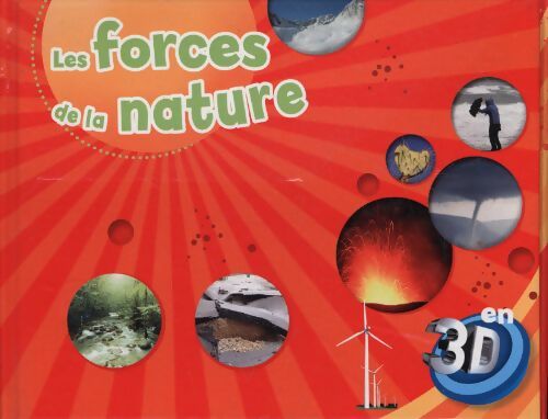 Les forces de la nature - Collectif - Livre