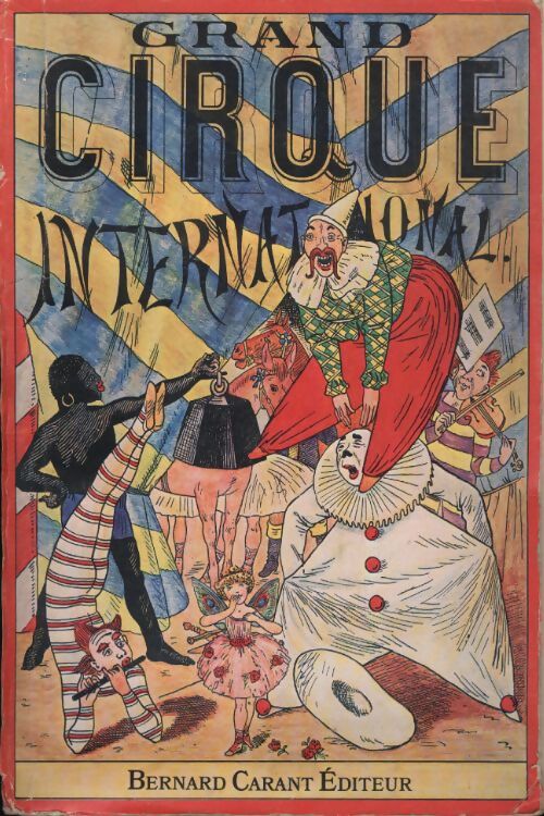Grand cirque international - Collectif - Livre