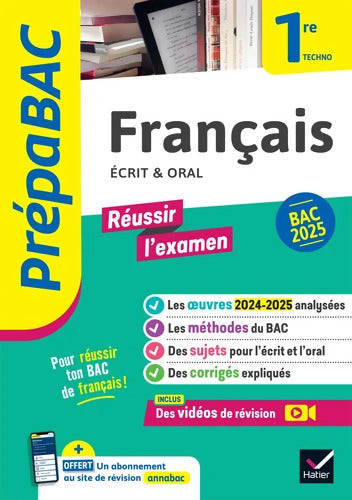 Prépabac - Français 1re technologique Bac de français 2025  : Avec les oeuvres au programme 2024-2025 - Hélène Bernard - Livre