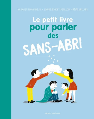 Le petit livre pour parler des sans-abri - Sophie Bordet-Petillon - Livre
